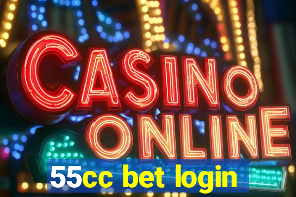 55cc bet login